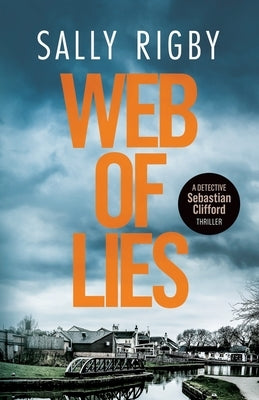 Web of Lies: A Midlands Crime Thriller by Rigby, Sally