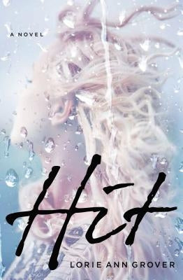 The Hit by Grover, Lorie Ann