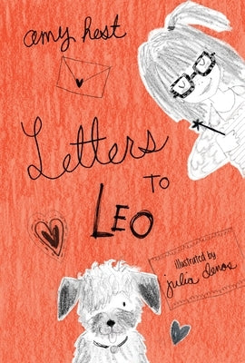 Letters to Leo by Hest, Amy