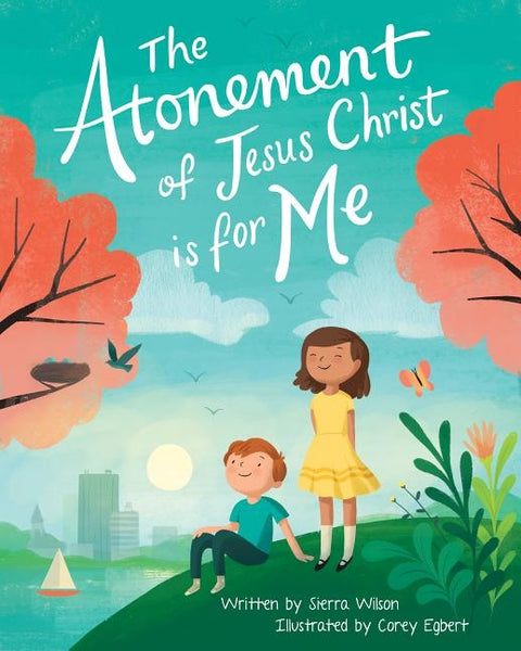 The Atonement of Jesus Christ Is for Me by Watkins, Katy