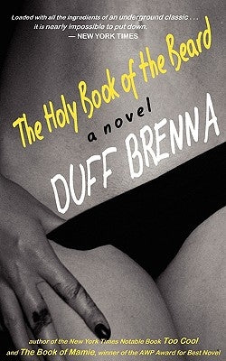 The Holy Book of the Beard by Brenna, Duff