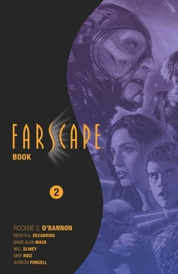 Farscape Omnibus Book Two by O'Bannon, Rockne S.