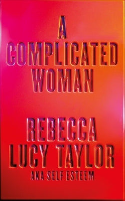 A Complicated Woman by Taylor, Rebecca Lucy