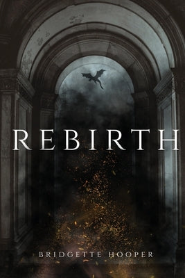 Rebirth by Hooper, Bridgette