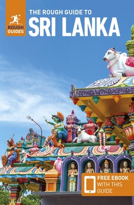 The Rough Guide to Sri Lanka: Travel Guide with Free eBook by Guides, Rough