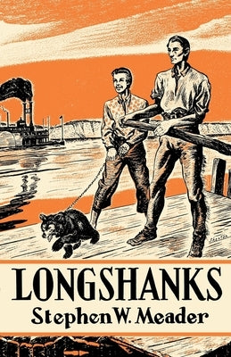 Longshanks by Meader, Stephen W.