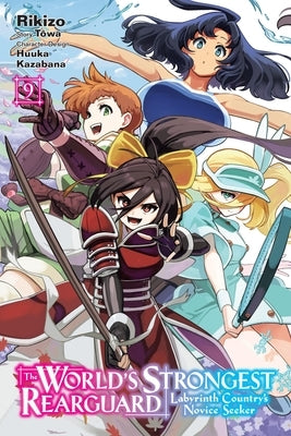 The World's Strongest Rearguard: Labyrinth Country's Novice Seeker, Vol. 9 (Manga) by Rikizo