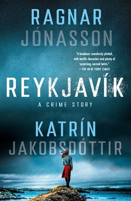 Reykjavík: A Crime Story by JÃ³nasson, Ragnar