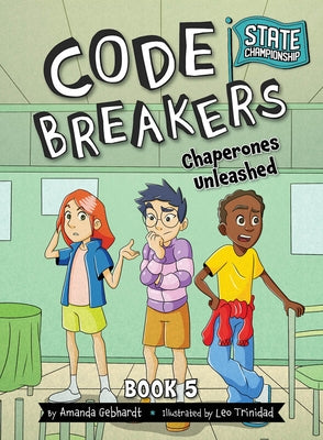 Chaperones Unleashed by Gebhardt, Amanda