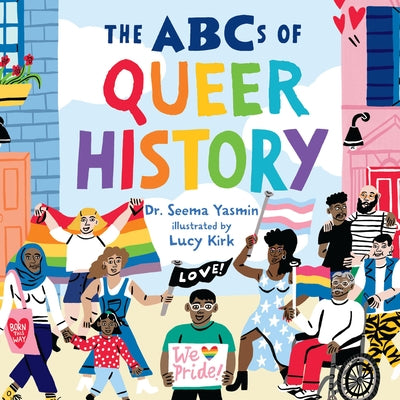 The ABCs of Queer History by Yasmin, Seema