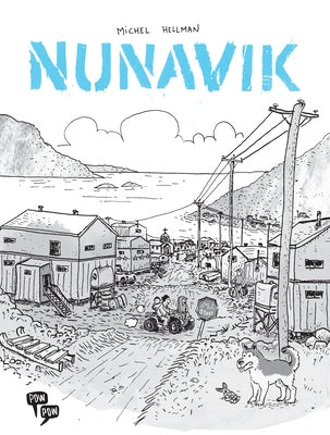 Nunavik by Hellman, Michel