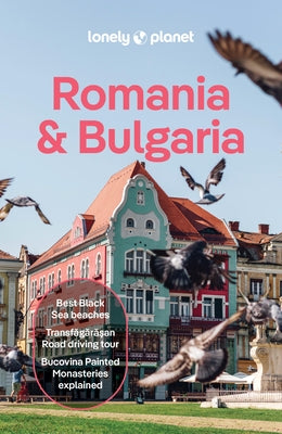 Lonely Planet Romania & Bulgaria by Baker, Mark