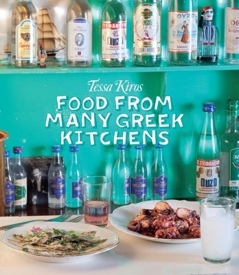 Food from Many Greek Kitchens by Kiros, Tessa