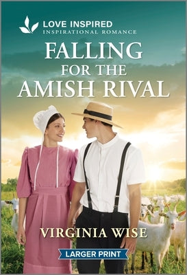 Falling for the Amish Rival: An Uplifting Inspirational Romance by Wise, Virginia