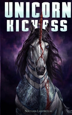 Unicorn Kickass by Lathroum, Nathan