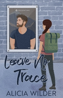 Leave No Trace by Wilder, Alicia