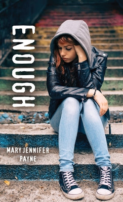 Enough by Payne, Mary Jennifer