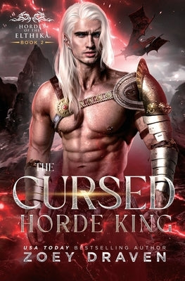 The Cursed Horde King by Draven, Zoey