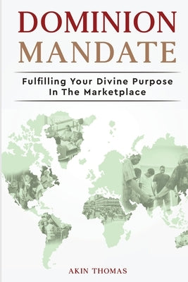 Dominion Mandate by Thomas, Akin