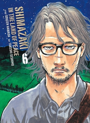 Shimazaki in the Land of Peace 6 by Hamada, Gouten