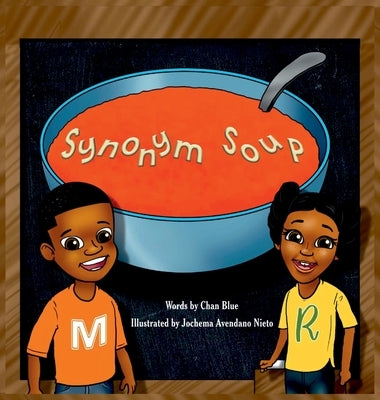 Synonym Soup by Blue, Chan