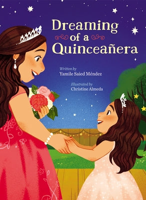 Dreaming of a Quincea?era by M?ndez, Yamile Saied