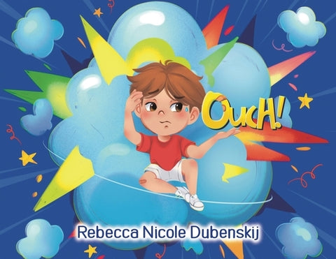 Ouch! by Dubenskij, Rebecca Nicole