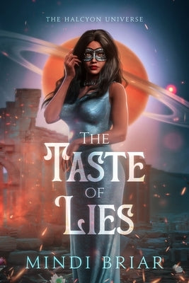 The Taste of Lies by Briar, Mindi