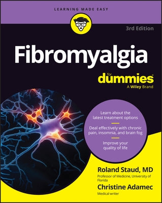 Fibromyalgia for Dummies by Staud, Roland