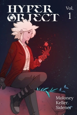 Hyper Object Vol. 1 by Moloney, Shae