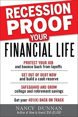 Recession-Proof Your Financial Life by Dunnan, Nancy