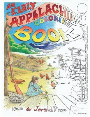 An Early Appalachian Coloring Book by Pope, Jerald