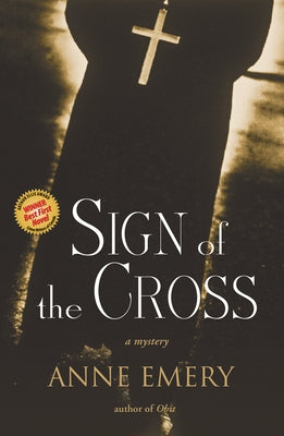 Sign of the Cross by Emery, Anne