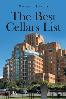 The Best Cellars List by Jeffcoat, Reginald