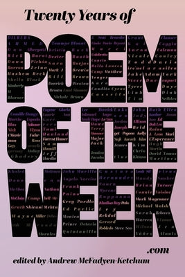 Twenty Years of Poem of the Week.com by McFadyen-Ketchum, Andrew
