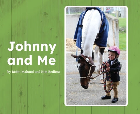 Johnny and Me by Mahood, Bobbi