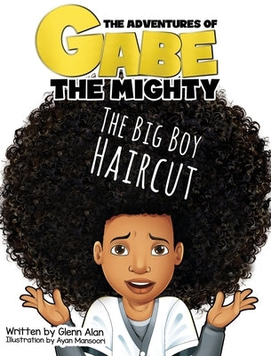 The Big Boy Haircut by Alan, Glenn