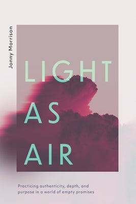 Light as Air by Morrison, Jonny