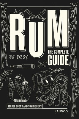 Rum: The Complete Guide by Boons, Isabel