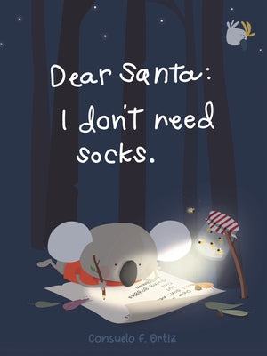 Dear Santa by Ortiz, Consuelo F.