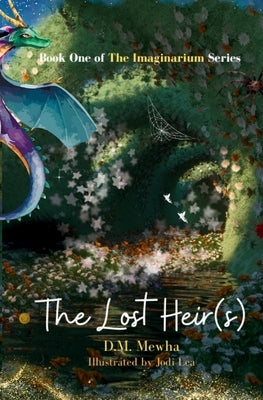 The Lost Heir(s) by Mewha, D. M.
