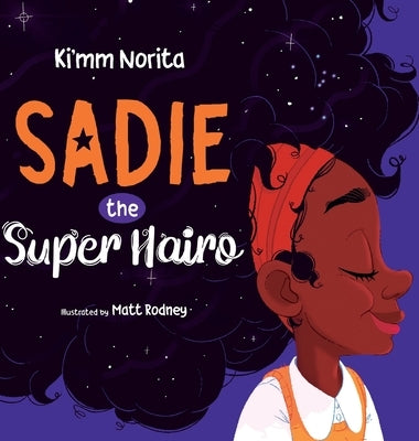 Sadie the Super Hairo by Norita, Ki'mm