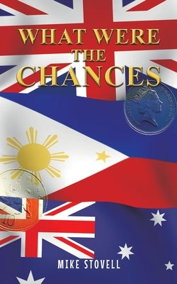 What Were the Chances by Stovell, Mike