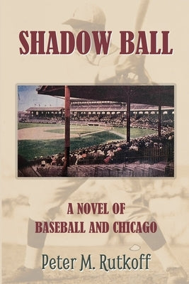 Shadow Ball by Rutkoff, Peter M.