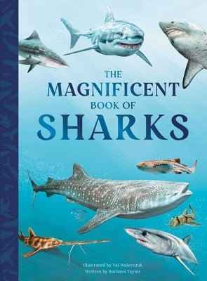 The Magnificent Book of Sharks by Walerczuk, Val