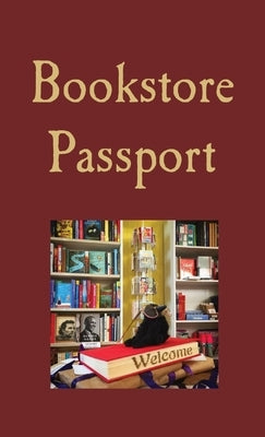 Bookstore Passport by Kinnie, Rebecca