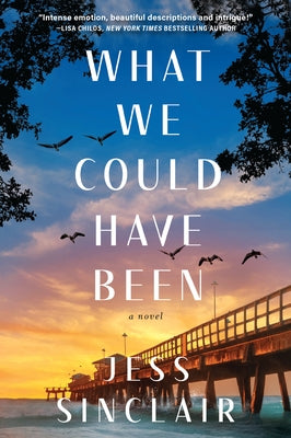 What We Could Have Been by Sinclair, Jess