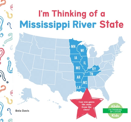 I'm Thinking of a Mississippi River State by Davis, Bela
