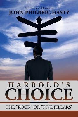 Harrold's Choice by Hasty, John Philbric