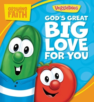 Growing Faith: God's Great Big Love for You by Kennedy, Pamela